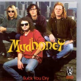 Mudhoney - Suck You Dry  ( Pluto Recs ) Live in USA 1988-1992 front cover