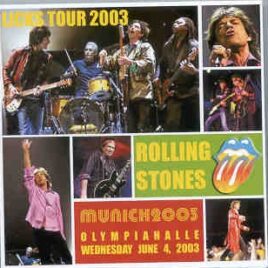 Rolling Stones - Munich 2003 Olympiahalle June 4th ( 2 CD set ) front cover