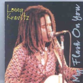 Lenny Kravitz - My Flash On You  ( Paradiso Club , Amsterdam , Oct. 17th , 1991 , plus Bonustracks ) ( KTS ) front cover