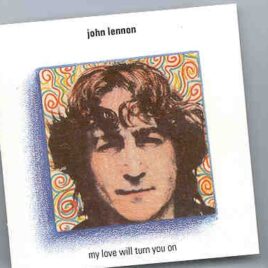 John Lennon - My Love Will Turn You On    ( Vigotone ) front cover