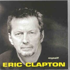 Eric Clapton - Myself ( 2 CD set ) ( Yokohama Arena , Kangawaga , Japan on Wednesday , November 24th , 1999 ) front cover