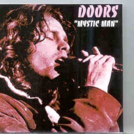 The Doors - Mystic Man ( The Uncut Soft Parade Sessions 1968-1969 ) front cover