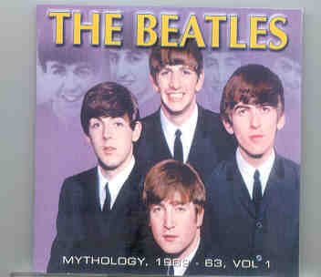 The Beatles – Mythology 1962 – 1963 Vol. 1 front cover The Beatles - Mythology 1962 - 1963 Vol. 1 front cover