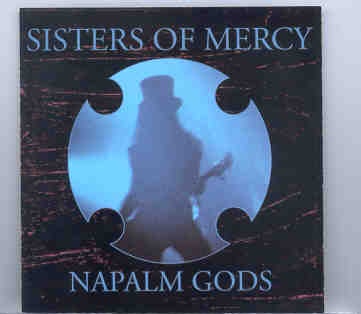 The Sisters Of Mercy – Napalm Gods ( Live in Europe 1983 ) ( KTS ) front cover The Sisters Of Mercy - Napalm Gods ( Live in Europe 1983 ) ( KTS ) front cover