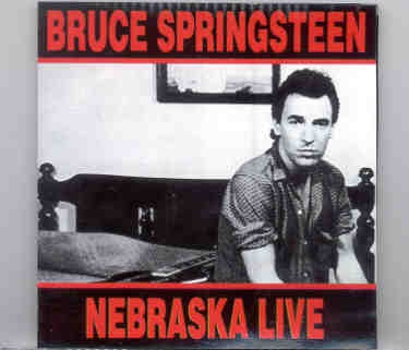 Bruce Springsteen – Nebraska Live ( Flamingo Records ) ( November 1984 ) front cover Bruce Springsteen - Nebraska Live ( Flamingo Records ) ( November 1984 ) front cover