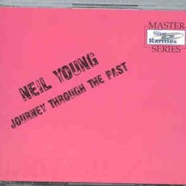 Neil Young / CSNY - Journey Through The Past ( Silver Rarities ) ( 3 CD Set )( Boston , Nov 22nd , 1976 Early and Late Shows ) front cover