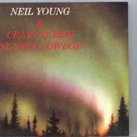 Neil Young / CSNY - Sunset Cowboy  ( w / Crazy Horse Live at Fillmore 1969 )( Living Legend ) front cover