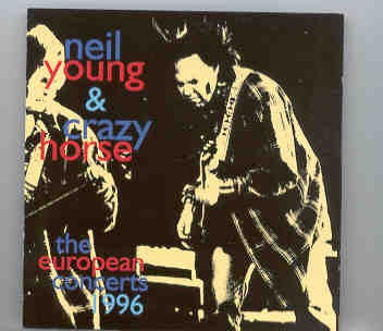 Neil Young / CSNY – The European Concerts 1996 ( Silver Rarities ) ( 2 CD set )( Rare Live Tracks During Europe 1996 Tour ) front cover Neil Young / CSNY - The European Concerts 1996 ( Silver Rarities ) ( 2 CD set )( Rare Live Tracks During Europe 1996 Tour ) front cover
