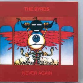 The Byrds - Never Again front cover