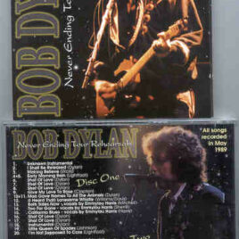 Bob Dylan - Never Ending Tour Rehearsals ( 2 CD set ) ( Rehearsals , May 1989 )