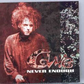 The Cure - Never Enough ( Great Dane Recs ) ( 2 CD set ) ( Live 1991 ) front cover