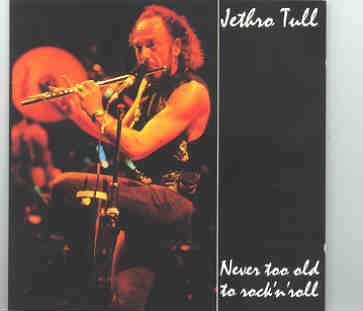 Jethro Tull – Never Too Old To Rock ‘N’ Roll ( Swingin’ Pig ) ( Tower Theatre , Philadelphia , USA , 1988 ) front cover Jethro Tull - Never Too Old To Rock 'N' Roll ( Swingin' Pig ) ( Tower Theatre , Philadelphia , USA , 1988 ) front cover