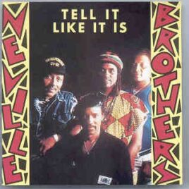 Neville Brother - Tell It Like It Is  ( Pluto Recs ) Live in USA 1988-1991 front cover