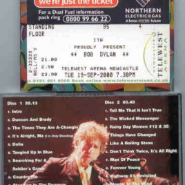 Bob Dylan - Newcastle Telewest Arena ( 2 CD SET ) ( Telewest Arena , Newcastle , England Tuesday September 19th , 2000 )