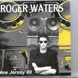 Roger Waters - New Jersey 1999  ( 2 CD set ) front cover