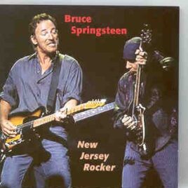 Bruce Springsteen - New Jersey Rocker ( 2 CD set ) ( Atlanta , Georgia , USA , December 2nd , 2002 ) front cover