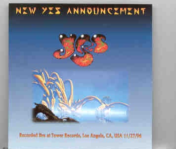 Yes – New Yes Announcement ( Highland ) ( Tower Records , Los Angeles , CA , USA , November 27th , 1996 ) front cover Yes - New Yes Announcement ( Highland ) ( Tower Records , Los Angeles , CA , USA , November 27th , 1996 ) front cover