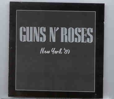 Guns N’ Roses – New York ’89 ( Living Legend ) front cover Guns N' Roses - New York '89 ( Living Legend ) front cover