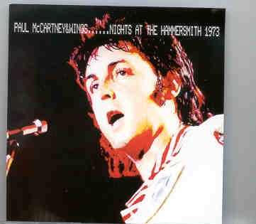 Paul McCartney – Nights At The Hammersmith 1973 ( 2 CD set ) ( BMW ) front cover Paul McCartney - Nights At The Hammersmith 1973 ( 2 CD set ) ( BMW ) front cover