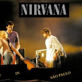 Nirvana - Live In Sao Paulo