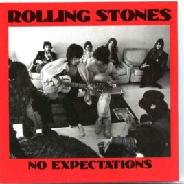 The Rolling Stones – No Expectations front cover