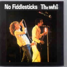 The Who - No Fiddlesticks ( 2 CD set ) ( STTP ) ( Paris , France , January 1970 ) front cover