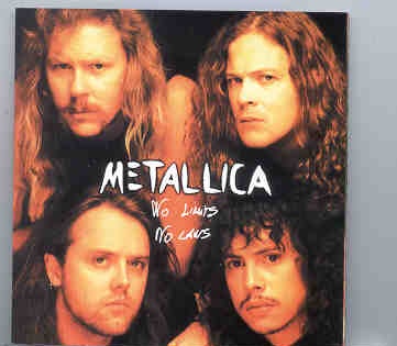 Metallica – No Limits , No Laws ( Gentofte Stadium , Copenhagen , Denmark , May 25th , 1993 ) ( KTS ) front cover Metallica - No Limits , No Laws ( Gentofte Stadium , Copenhagen , Denmark , May 25th , 1993 ) ( KTS ) front cover