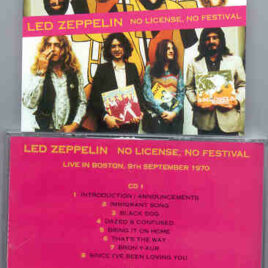 Led Zeppelin - No License , No Festival ( Silver Rarities ) ( 2 CD set ) ( Boston , MA , USA , Sep 9th , 1970 )
