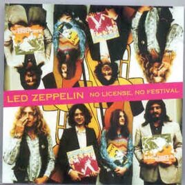 Led Zeppelin - No License , No Festival  ( Silver Rarities )  ( 2 CD set ) ( Boston , MA , USA , Sep 9th , 1970 ) front cover