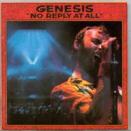 P. Gabriel  /  GENESIS  /  P. Collins - No Reply At All  ( Spectrum , Philadelphia , USA , May 1980 ) front cover