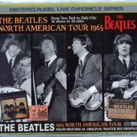 The Beatles - North American Tour 1965 ( 2CD + 2 DVD SET ) ( From New York To Daly City 16 shows in 10 cities ) ( Misterclaudel ) front cover