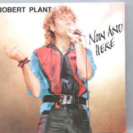 Led Zeppelin - Now And Here ( Robert Plant , Philadelphia Spectrum , June 1989 ) front cover