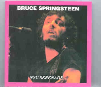Bruce Springsteen – NYC Serenade ( PA , 1973 ) ( Oil Well ) front cover Bruce Springsteen - NYC Serenade ( PA , 1973 ) ( Oil Well ) front cover