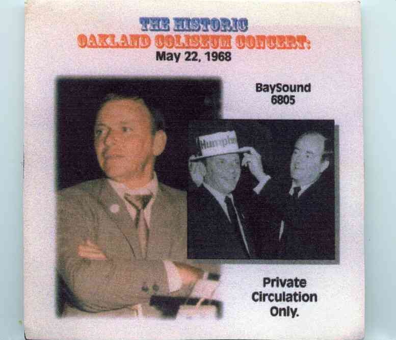 Frank Sinatra – Oakland Coliseum Concert ( May 22nd , 1968 ) front cover Frank Sinatra - Oakland Coliseum Concert ( May 22nd , 1968 ) front cover