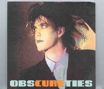 The Cure – Obscureties ( Rarities on CD ) front cover The Cure - Obscureties ( Rarities on CD ) front cover