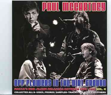 Paul McCartney – Off Flowers In The Dirt Ground Vol. 4 ( Girls School )( B-Sides Promos Sampler Tracks & Works For Others 1989-1992 ) front cover Paul McCartney - Off Flowers In The Dirt Ground Vol. 4 ( Girls School )( B-Sides Promos Sampler Tracks & Works For Others 1989-1992 ) front cover