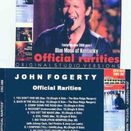Creedence Clearwater Revival / John Fogerty - Official Rarities ( John Fogerty Rarities Featuring Blue Moon Of Kentucky )