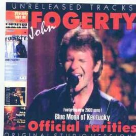 Creedence Clearwater Revival / John Fogerty - Official Rarities ( John Fogerty Rarities Featuring Blue Moon Of Kentucky ) front cover