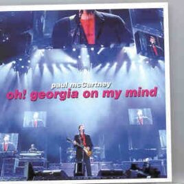 Paul McCartney - Driving Tour 2002  Oh Georgia On My Mind ( Atlanta , May 13th , 2002 ) ( 2 CD set ) front cover