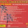 Paul McCartney - Old Friends From Montserrat (W Carl Perkins ) ( Yellow Cat )