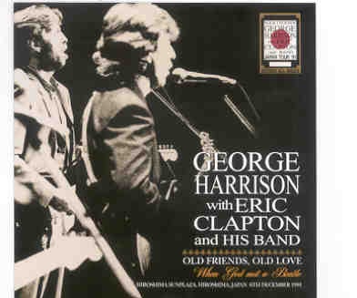 Eric Clapton – Old Friends , Old Love ( 2 CD SET ) ( TRICONE )( W/ G. Harrison Hiroshima Dec. 6th 1991 ) front cover Eric Clapton - Old Friends , Old Love ( 2 CD SET ) ( TRICONE )( W/ G. Harrison Hiroshima Dec. 6th 1991 ) front cover
