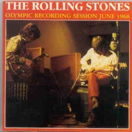Rolling Stones - Olympic Recording Session , June 1968 ( Invassion Unlimited ) front cover