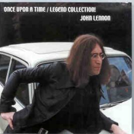 John Lennon - Once Upon A Time / Legend Collection  ( 20 Ultrarare Tracks ) front cover