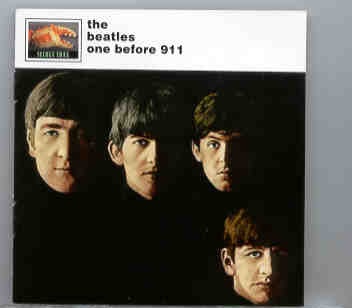 The Beatles – One Before 911 ( 2 CD set ) ( SECRET TRAX ) front cover The Beatles - One Before 911 ( 2 CD set ) ( SECRET TRAX ) front cover