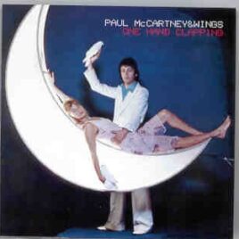 Paul McCartney - One Hand Clapping  2 CD SET ( Stereo Masters & Original Mono Recordings ) front cover