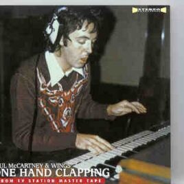 Paul McCartney - One Hand Clapping ( From TV Station Master Tape ) front cover