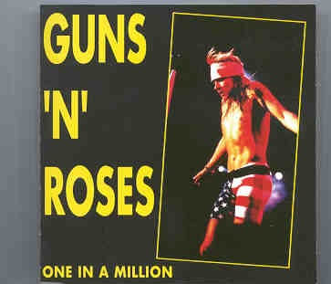 Guns N’ Roses – One In A Million ( 3 CD set ) ( On Stage Recs ) front cover Guns N' Roses - One In A Million ( 3 CD set ) ( On Stage Recs ) front cover