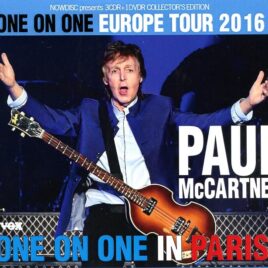 Paul McCartney - One On One in Paris ( 3 CD - 1 DVD SET ) ( Now Disc ) ( Accors Hotel Arena , Paris , France , May 30th , 2016 ) front cover