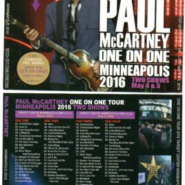 Paul McCartney - One On One Minneapolis 2016 ( Both Shows )( 4 CD SET ) ( Piccadilly Circus )( May 4th & 5th , 2016 , Target center , MN )