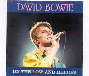 David Bowie – On The Low And Heroes ( 2 CD set ) ( Cobo Arena , Detroit , MI , USA , April 21st , 1978 ) front cover David Bowie - On The Low And Heroes ( 2 CD set ) ( Cobo Arena , Detroit , MI , USA , April 21st , 1978 ) front cover